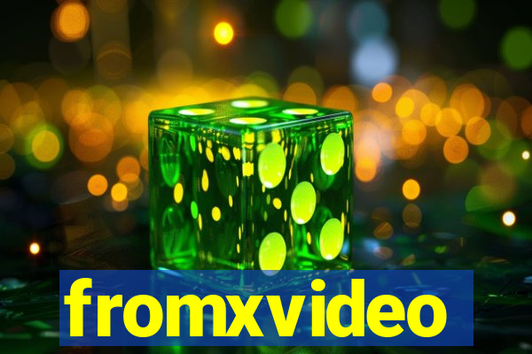 fromxvideo