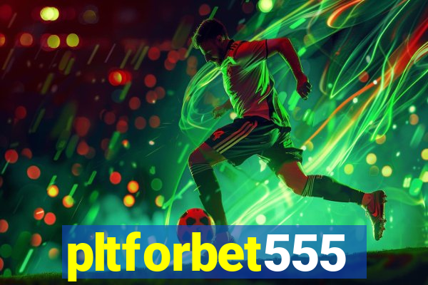 pltforbet555