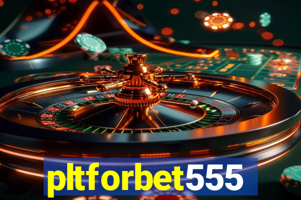pltforbet555