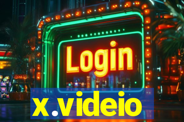 x.videio