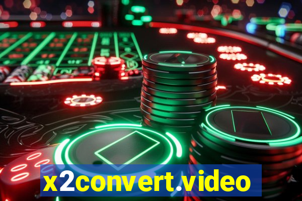 x2convert.video