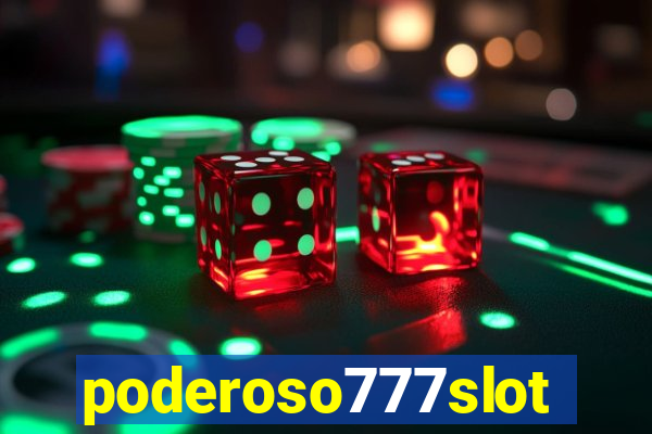 poderoso777slots