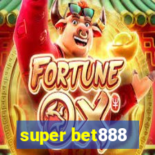 super bet888